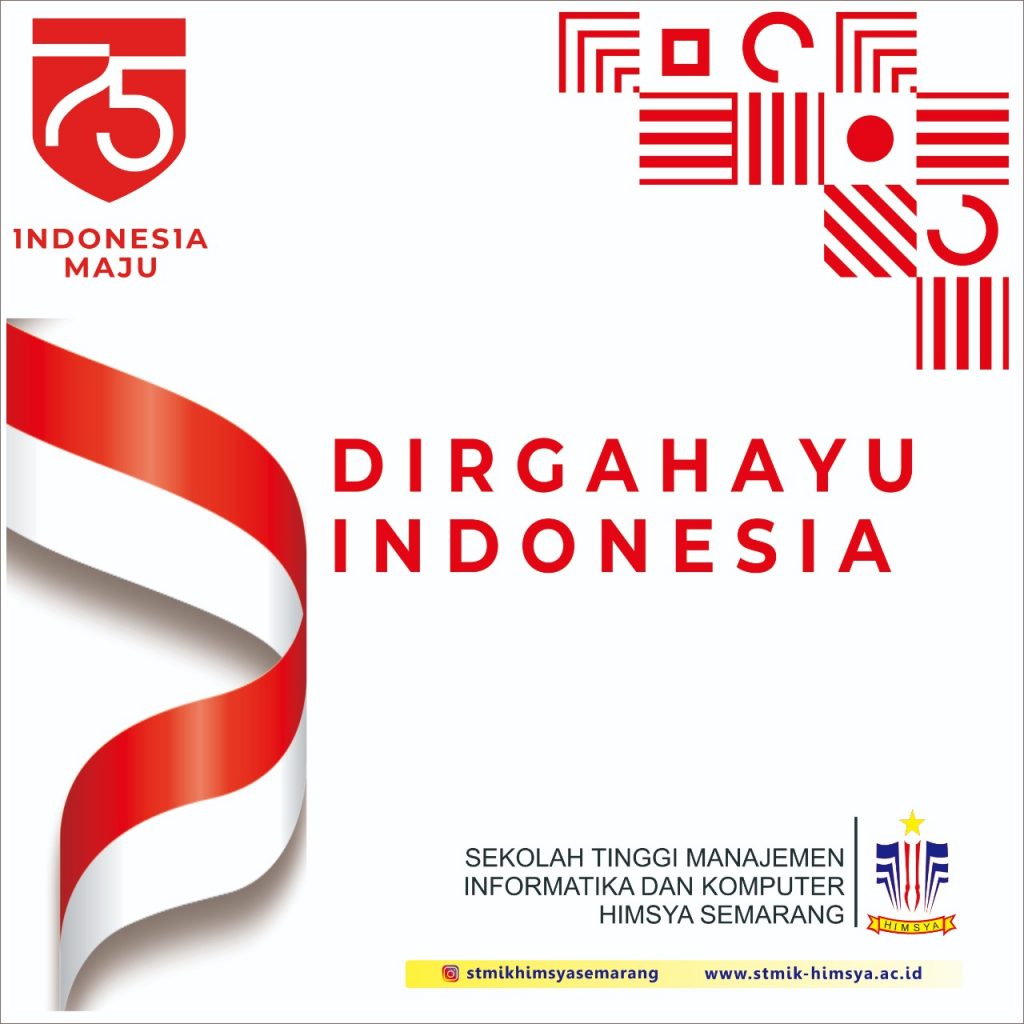 Kemerdekaan bukan tanda untuk berhenti berjuang, tapi tanda untuk berjuang lebih keras. Selamat ulang tahun ke-75 untuk rakyat Indonesia